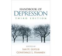 Handbook of Depression, Third Edition