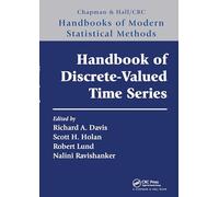Handbook of Discrete-Valued Time Series: Handbooks of Modern Statistical Methods (Chapman & Hall/CRC Handbooks of Modern Statistical Methods)
