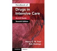 Handbook of Drugs in Intensive Care: An A-Z Guide