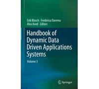 Handbook of Dynamic Data Driven Applications Systems : Volume 3