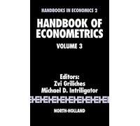 Handbook of Econometrics (Volume 3) (Handbooks in Economics, Volume 3)