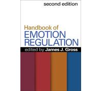 Handbook of Emotion Regulation, Second Edition