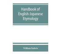 Handbook of English-Japanese etymology