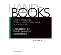 Handbook of Environmental Economics (Volume 4)