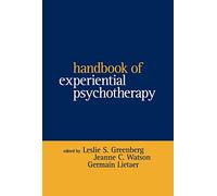 Handbook of Experiential Psychotherapy (Guilford Family Therapy (Hardcover))