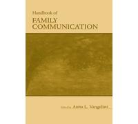 Handbook Of Family Communication (Routledge Communication Series)