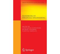 Handbook of Financial Engineering: 18 (Springer Optimization and Its Applications, 18)
