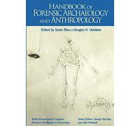 Handbook of Forensic Anthropology and Archaeology (WAC Research Handbooks in Archaeology)