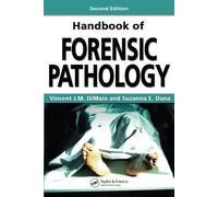 Handbook of Forensic Pathology, Second Edition