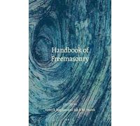 Handbook of Freemasonry (Brill Handbooks on Contemporary Religion): 8