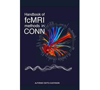 Handbook of functional connectivity Magnetic Resonance Imaging methods in CONN