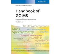 Handbook of GC-MS: Fundamentals and Applications