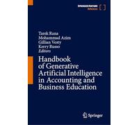 Handbook of Generative Artificial Intelligence in Accounting and Business Education