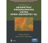 Handbook of Geometric Programming Using Open Geometry GL (Springer Professional Computing)