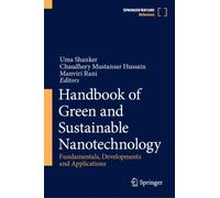 Handbook of Green and Sustainable Nanotechnology : Fundamentals, Developments and Applications