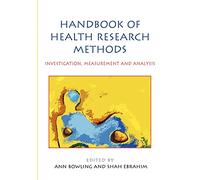 Handbook Of Health Research Methods: Investigation, Measurement And Analysis