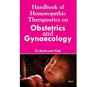 Handbook of Homoeopathic Therapeutics on Obstetrics & Gynaecology