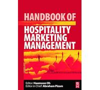 Handbook of Hospitality Marketing Management (Handbooks of Hospitality Management)