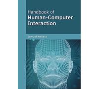 Handbook of Human-Computer Interaction