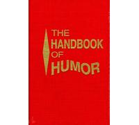 Handbook of Humor: Clinical Applications in Psychotherapy