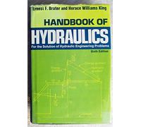 Handbook of Hydraulics for the Solution of Hydraulic Engineering Problems