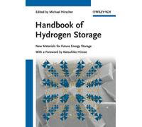 Handbook of Hydrogen Storage : New Materials for Future Energy Storage