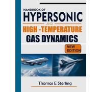 HANDBOOK OF HYPERSONIC AND HIGH-TEMPERATURE GAS DYNAMICS
