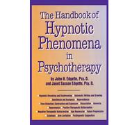 Handbook Of Hypnotic Phenomena In Psychotherapy