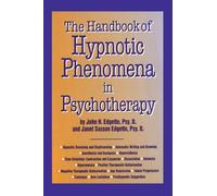 Handbook Of Hypnotic Phenomena In Psychotherapy
