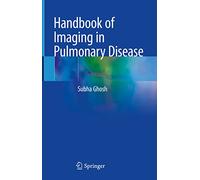 Handbook of Imaging in Pulmonary Disease