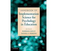 Handbook of Implementation Science for Psychology in Education