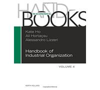 Handbook of Industrial Organization (Volume 4)