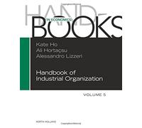 Handbook of Industrial Organization (Volume 5)