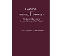Handbook of Infrared Standards II: With Spectral Coverage Between 1.4 UM-4 UM and 6.2 UM-7.7 UM