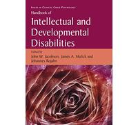 Handbook of Intellectual and Developmental Disabilities (Issues in Clinical Child Psychology)