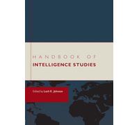 Handbook of Intelligence Studies