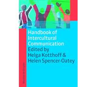 Handbook of Intercultural Communication: 7 (Handbooks of Applied Linguistics [HAL], 7)