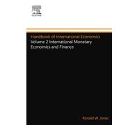 Handbook of International Economics: Volume 2 International Monetary Economics and Finance (Handbooks in Economics)