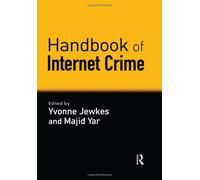 Handbook of Internet Crime