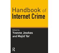 Handbook of Internet Crime
