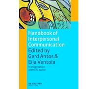 Handbook of Interpersonal Communication: 2 (Handbooks of Applied Linguistics [HAL], 2)