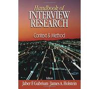 Handbook of Interview Research: Context and Method