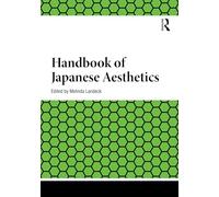 Handbook of Japanese Aesthetics (Handbooks on Japanese Studies)