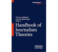 Handbook of Journalism Theories