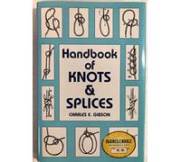 Handbook of Knots and Splices