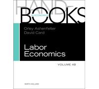 Handbook of Labor Economics : Volume 4B