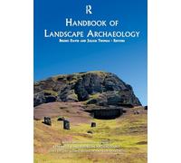 Handbook of Landscape Archaeology: Volume 1: 01 (World Archaeological Congress Research Handbooks in Archaeology)
