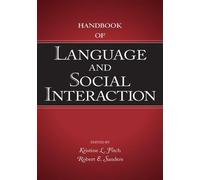 Handbook of Language and Social Interaction (Routledge Communication Series)