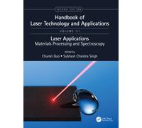 Handbook of Laser Technology and Applications : Lasers Applications: Materials Processing and Spectroscopy (Volume Three)