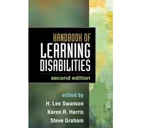 Handbook of Learning Disabilities, Second Edition